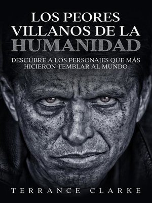 cover image of Los Peores Villanos de la Humanidad